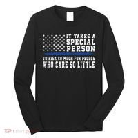 It Takes A Special Person To Be A Police Officer Long Sleeve Shirt thumb 0