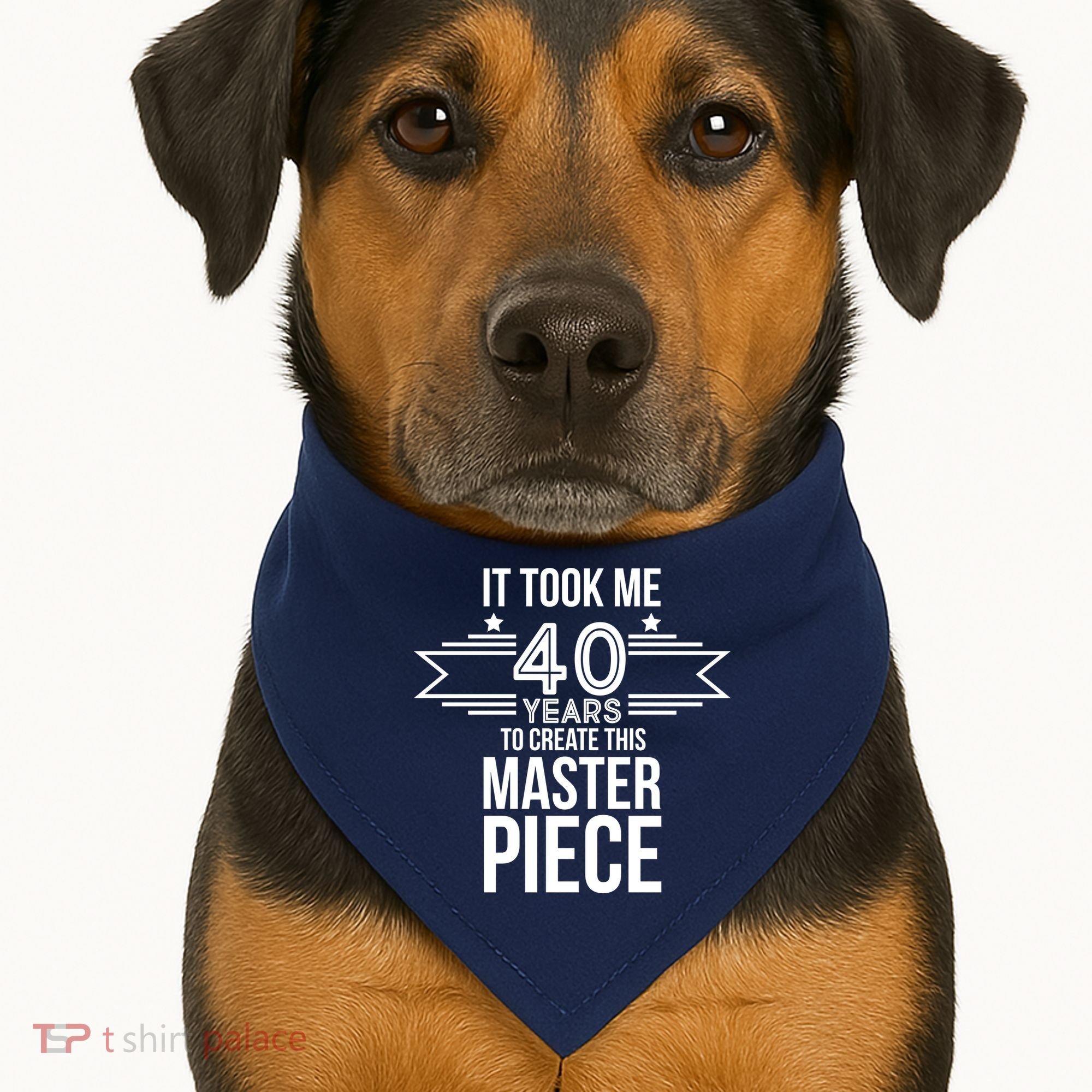 It Took Me 40 Years To Create This Masterpiece 40th Birthday USA-Made Doggie Bandana