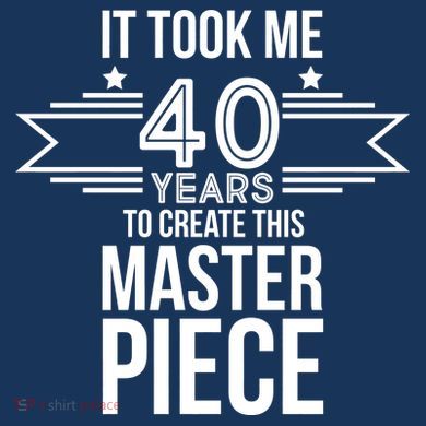 It Took Me 40 Years To Create This Masterpiece 40th Birthday Women's Perfect Tri Tunic Long Sleeve Shirt