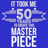 It Took Me 50 Years To Create This Masterpiece 50th Birthday Women's Tank Top thumb 5