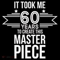 It Took Me 60 Years To Create This Masterpiece 60th Birthday Backpack thumb 2
