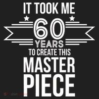 It Took Me 60 Years To Create This Masterpiece 60th Birthday Beanie thumb 2