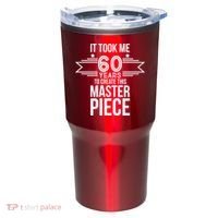 It Took Me 60 Years To Create This Masterpiece 60th Birthday Tumbler thumb 0