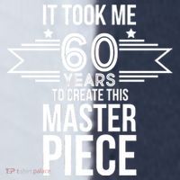 It Took Me 60 Years To Create This Masterpiece 60th Birthday Sport-Tek Competitor United Soccer Jersey thumb 4