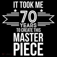 It Took Me 70 Years To Create This Masterpiece 70th Birthday Apron thumb 3