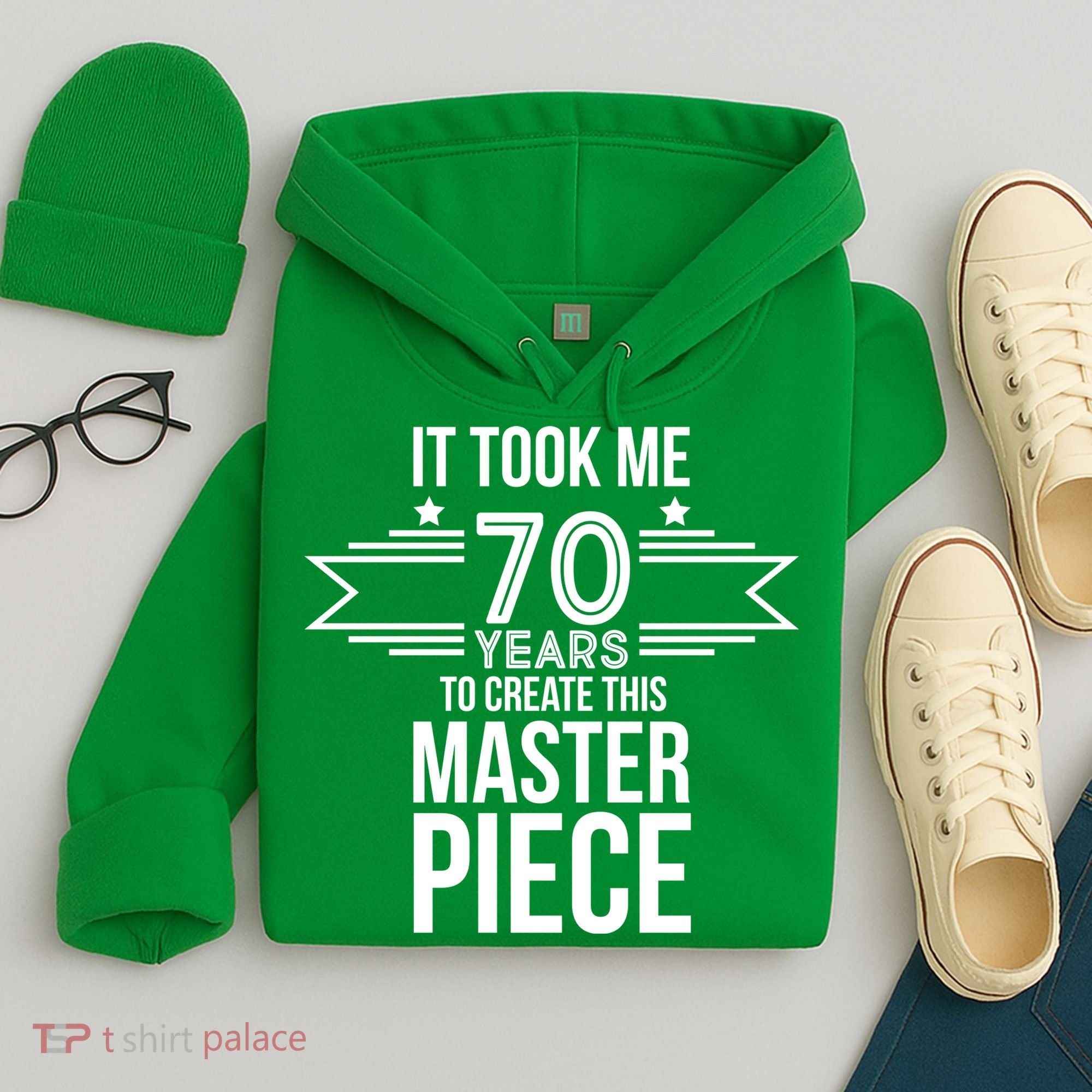 It Took Me 70 Years To Create This Masterpiece 70th Birthday Hoodie