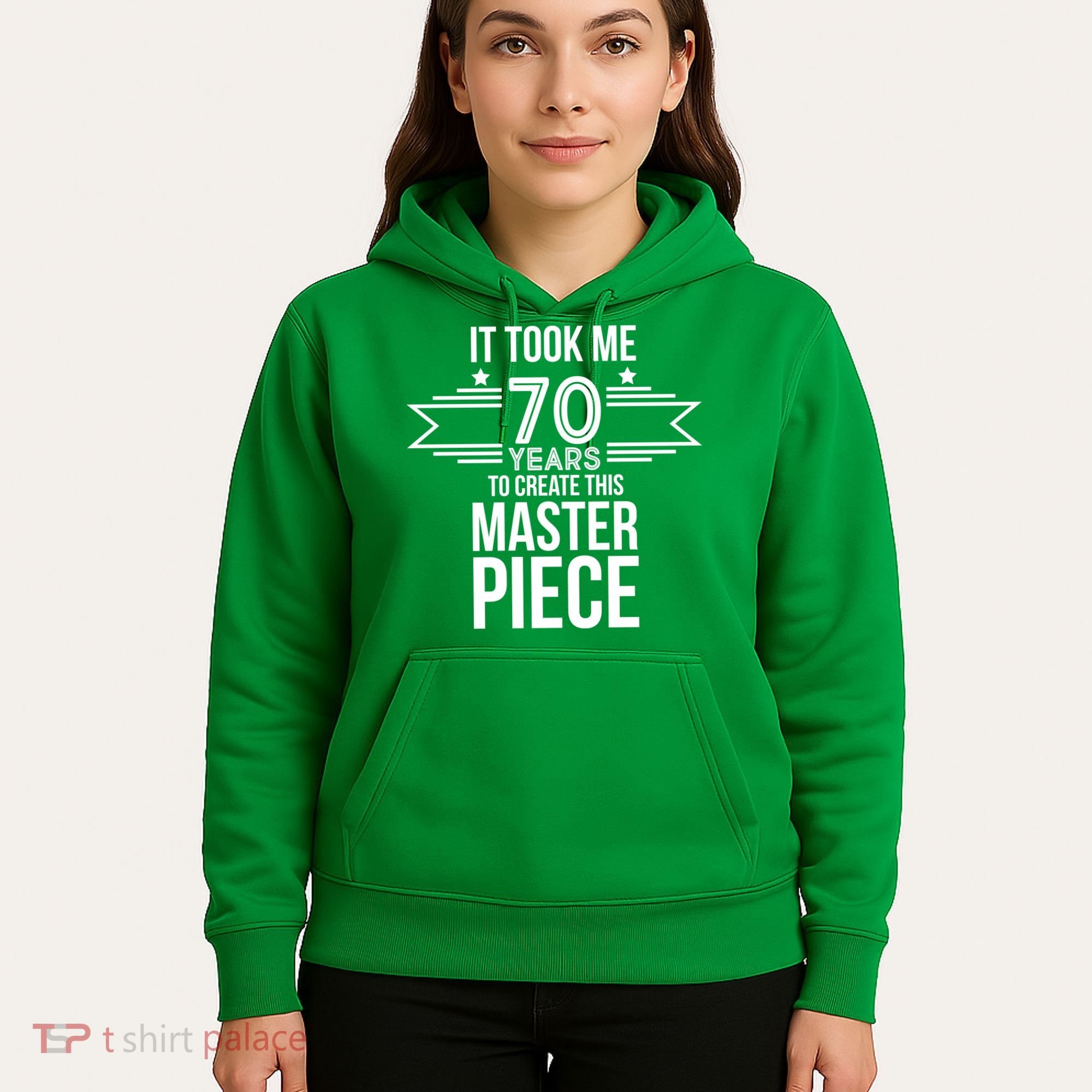 It Took Me 70 Years To Create This Masterpiece 70th Birthday Hoodie