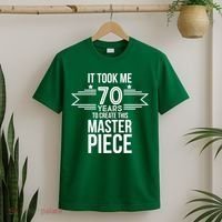 It Took Me 70 Years To Create This Masterpiece 70th Birthday T-Shirt thumb 2