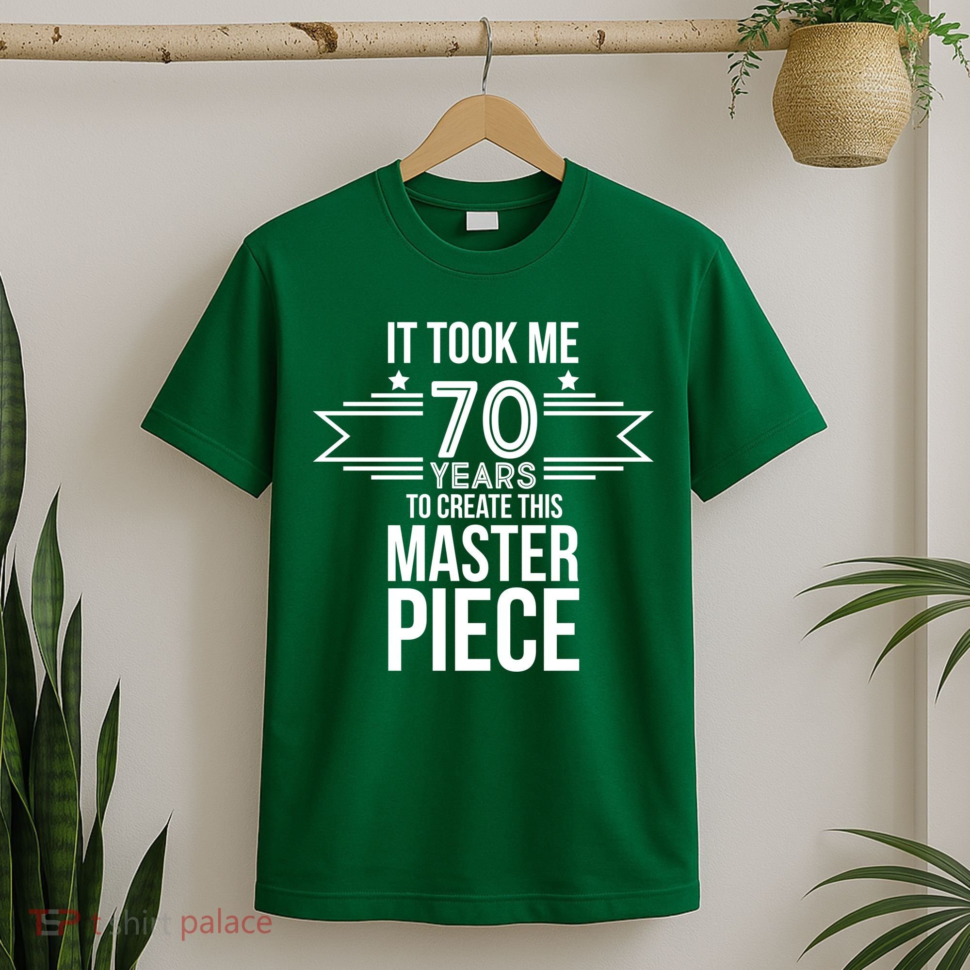 It Took Me 70 Years To Create This Masterpiece 70th Birthday T-Shirt