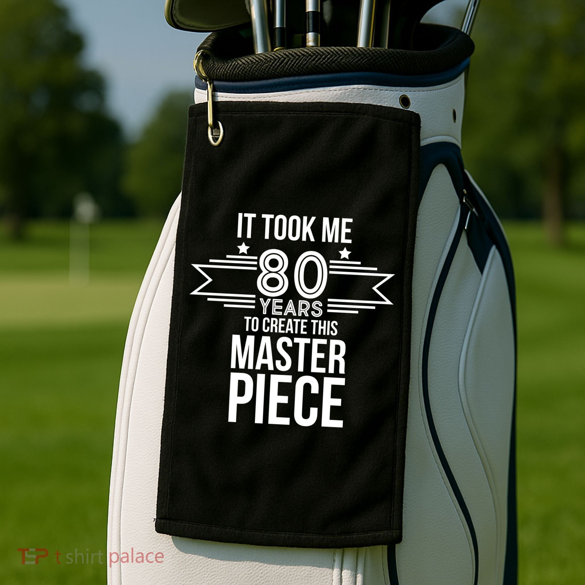 It Took Me 80 Years To Create This Masterpiece 80th Birthday Golf Towel