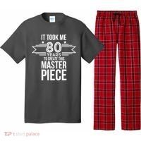 It Took Me 80 Years To Create This Masterpiece 80th Birthday Pajama Set thumb 0