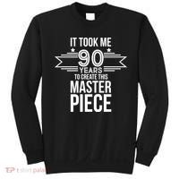 It Took Me 90 Years To Create This Masterpiece 90th Birthday Sweatshirt thumb 0