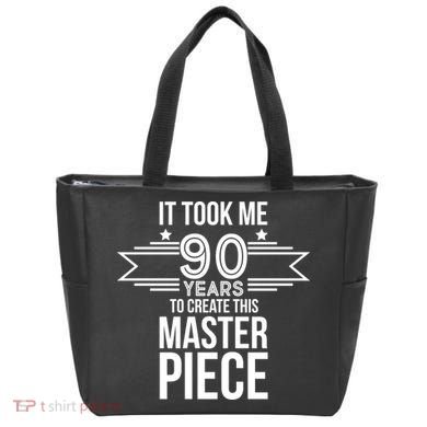 It Took Me 90 Years To Create This Masterpiece 90th Birthday Tote Bag