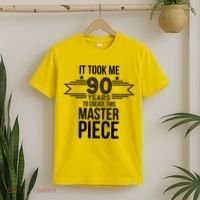 It Took Me 90 Years To Create This Masterpiece 90th Birthday T-Shirt thumb 2