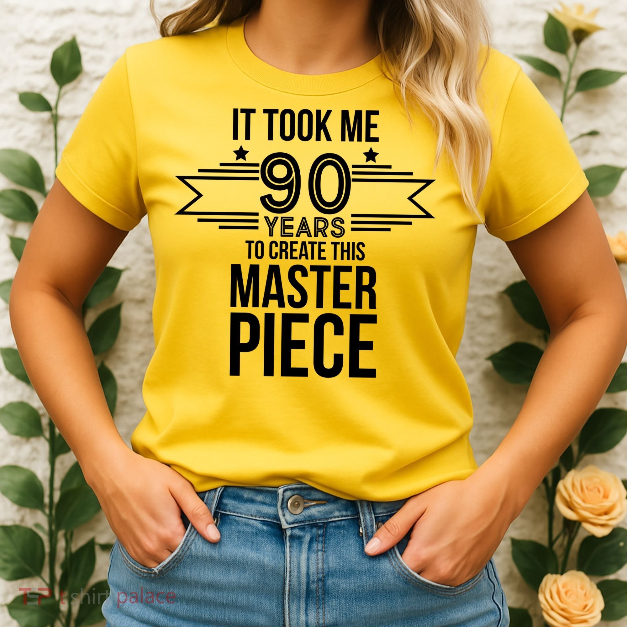 It Took Me 90 Years To Create This Masterpiece 90th Birthday Women's T-Shirt