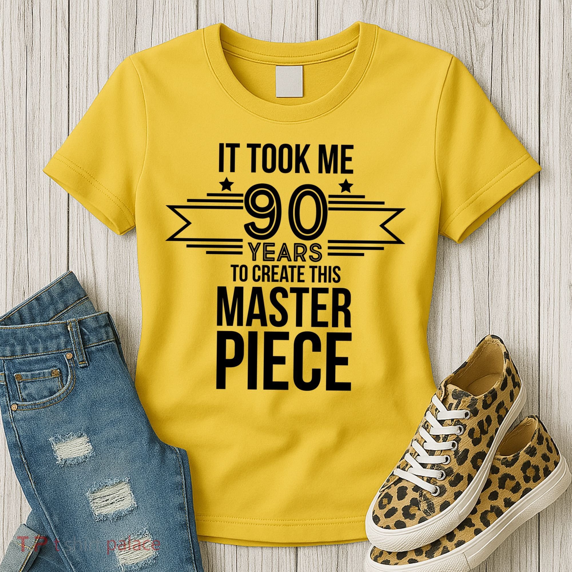 It Took Me 90 Years To Create This Masterpiece 90th Birthday Women's T-Shirt