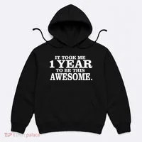 It Took One Year To Be This Awesome Hoodie thumb 0