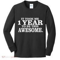 It Took One Year To Be This Awesome Kids Long Sleeve Shirt thumb 0