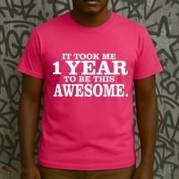 It Took One Year To Be This Awesome T-Shirt thumb 3