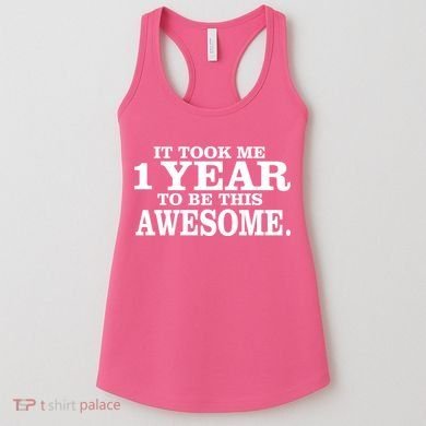 It Took One Year To Be This Awesome Women's Tank Top