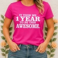 It Took One Year To Be This Awesome Women's T-Shirt thumb 2
