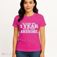 It Took One Year To Be This Awesome Women's T-Shirt thumb 4