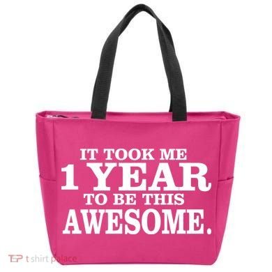 It Took One Year To Be This Awesome Tote Bag
