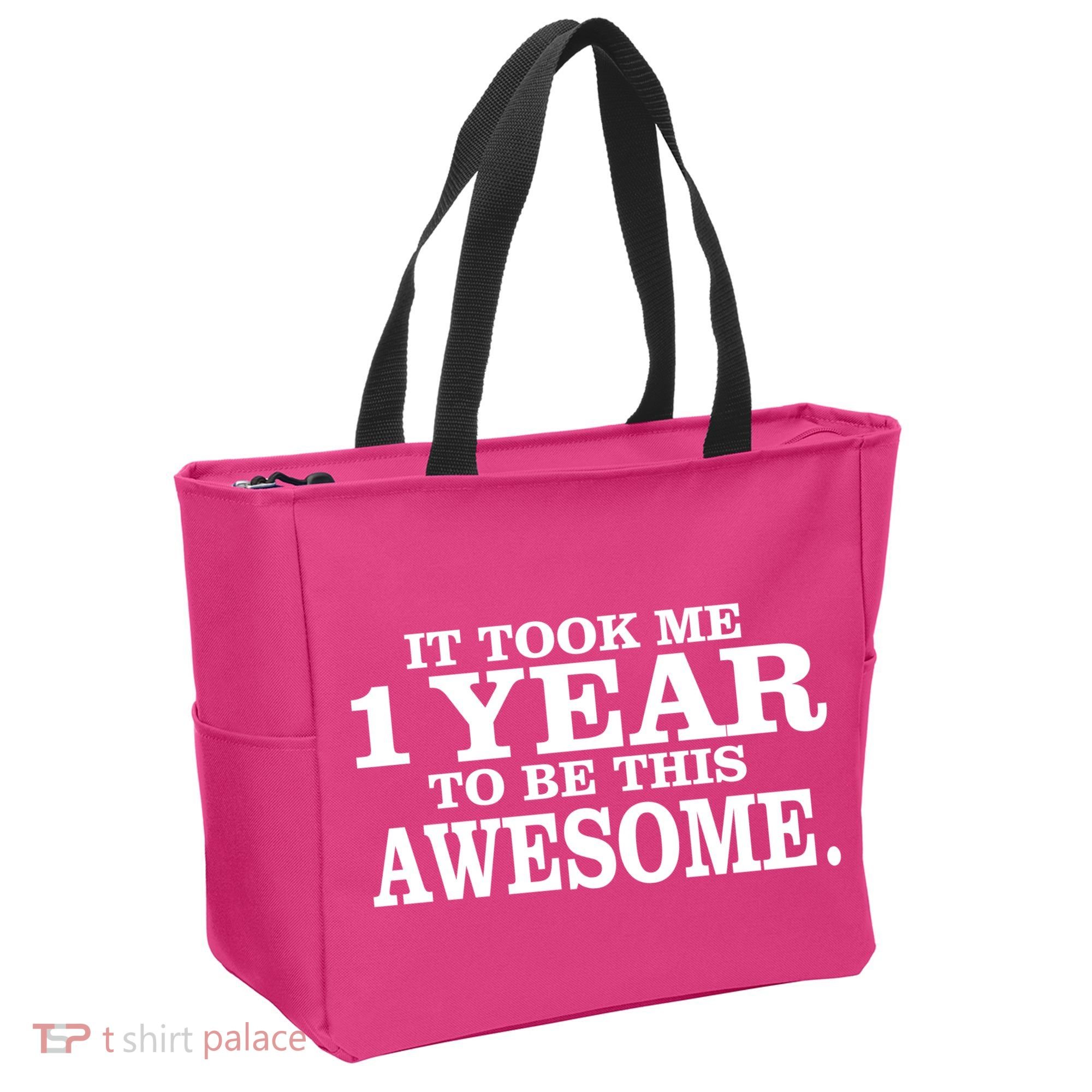 It Took One Year To Be This Awesome Tote Bag