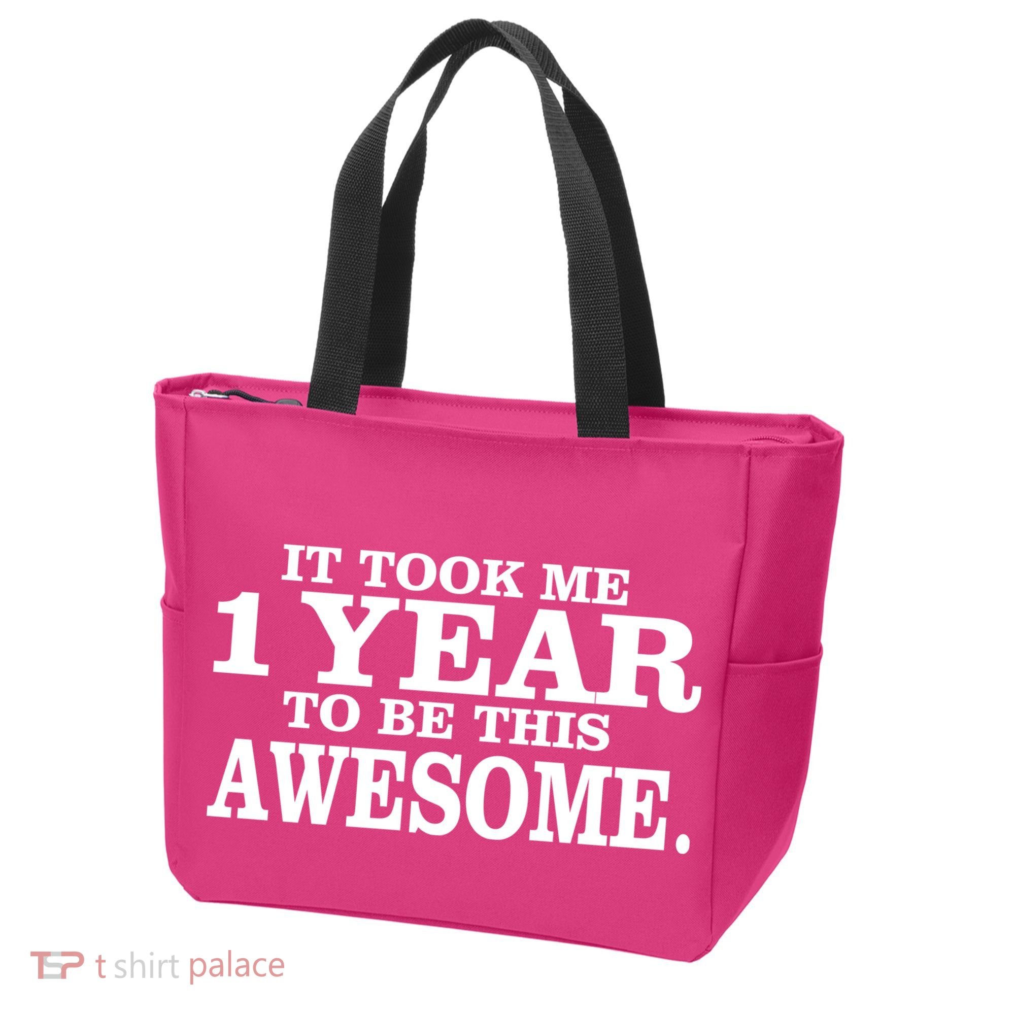 It Took One Year To Be This Awesome Tote Bag