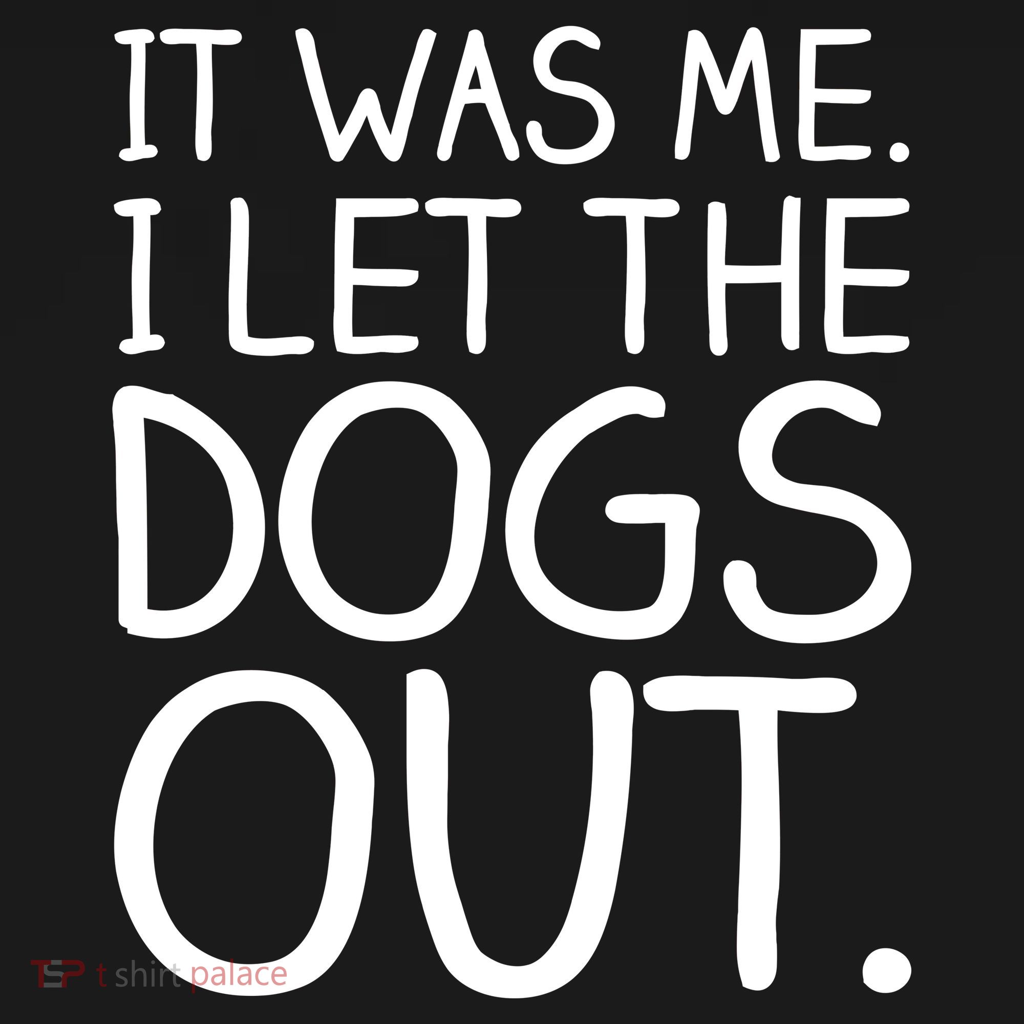 It Was Me I Let The Dogs Out Funny Hilarious Bucket Hat