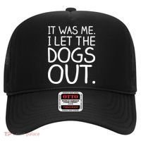 It Was Me I Let The Dogs Out Funny Hilarious Hat thumb 0