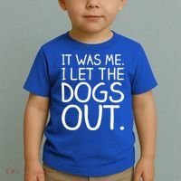 It Was Me I Let The Dogs Out Funny Hilarious Toddler T-Shirt thumb 2