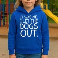 It Was Me I Let The Dogs Out Funny Hilarious Kids Hoodie thumb 3