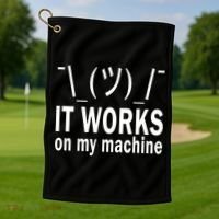 It Works On My Machine Golf Towel thumb 1