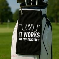 It Works On My Machine Golf Towel thumb 2