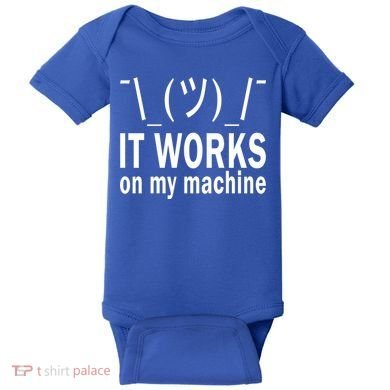 It Works On My Machine Baby Bodysuit