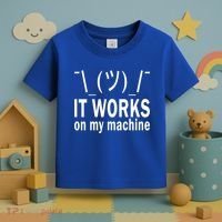 It Works On My Machine Toddler T-Shirt thumb 3
