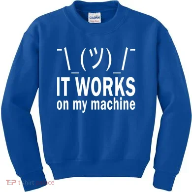 It Works On My Machine Kids Sweatshirt