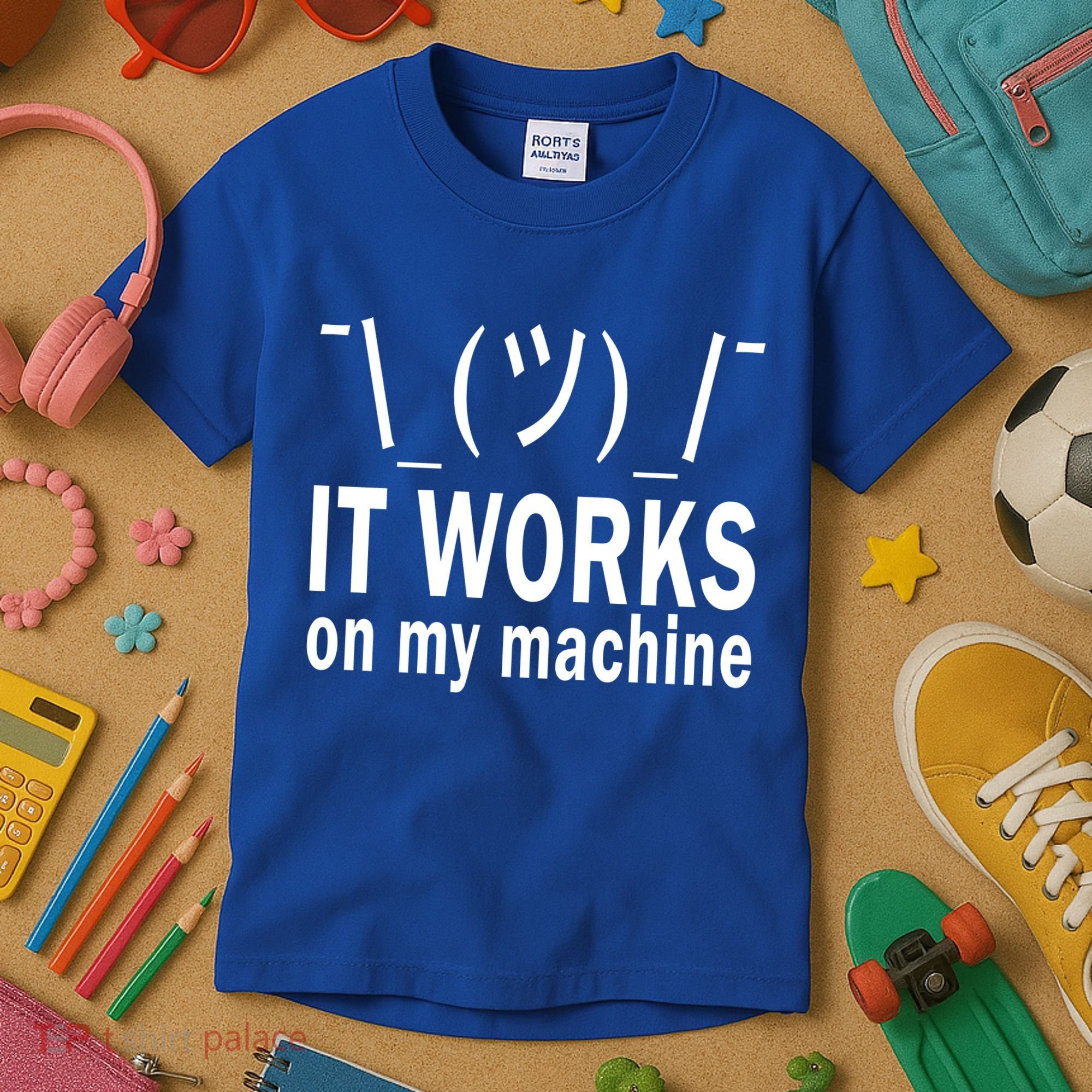 It Works On My Machine Kids T-Shirt