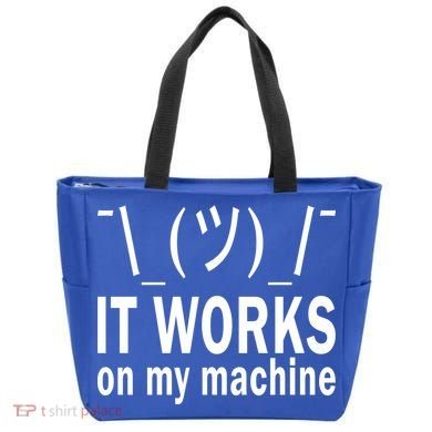 It Works On My Machine Tote Bag