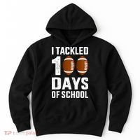 I Tackled 100 Days School 100th Day Football Hoodie thumb 0