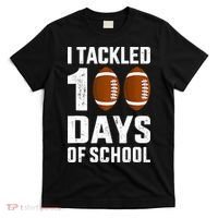 I Tackled 100 Days School 100th Day Football T-Shirt thumb 0