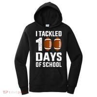 I Tackled 100 Days School 100th Day Football Women's Hoodie thumb 0