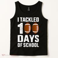 I Tackled 100 Days School 100th Day Football Tank Top thumb 2