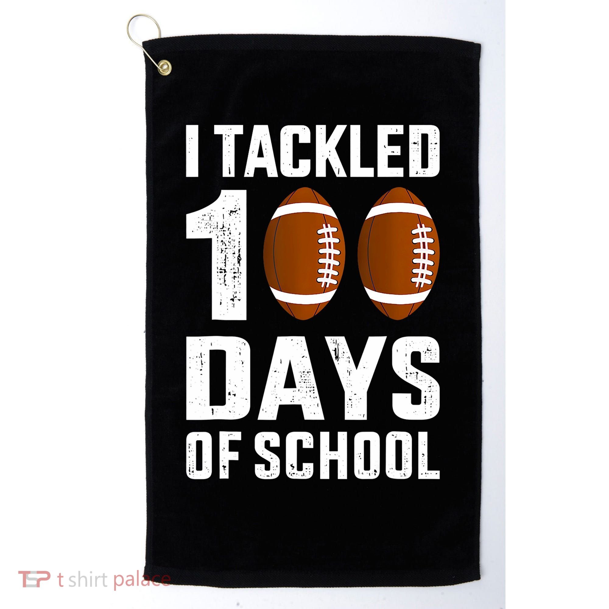 I Tackled 100 Days School 100th Day Football Golf Towel