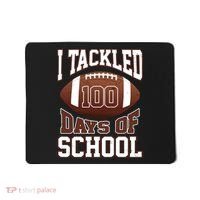 I Tackled 100 Days Of School Football Mousepad thumb 0