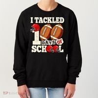 I Tackled 100 Days Of School Women's Sweatshirt thumb 0