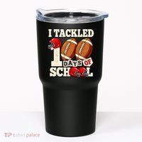 I Tackled 100 Days Of School Tumbler thumb 0