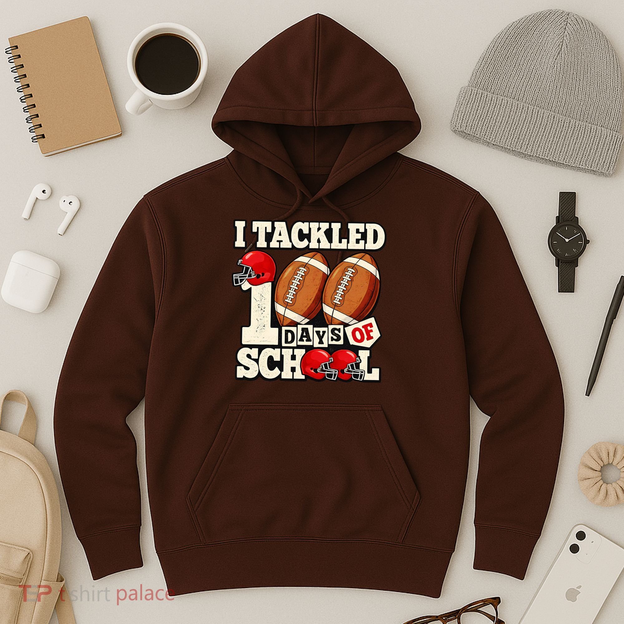 I Tackled 100 Days Of School Hoodie