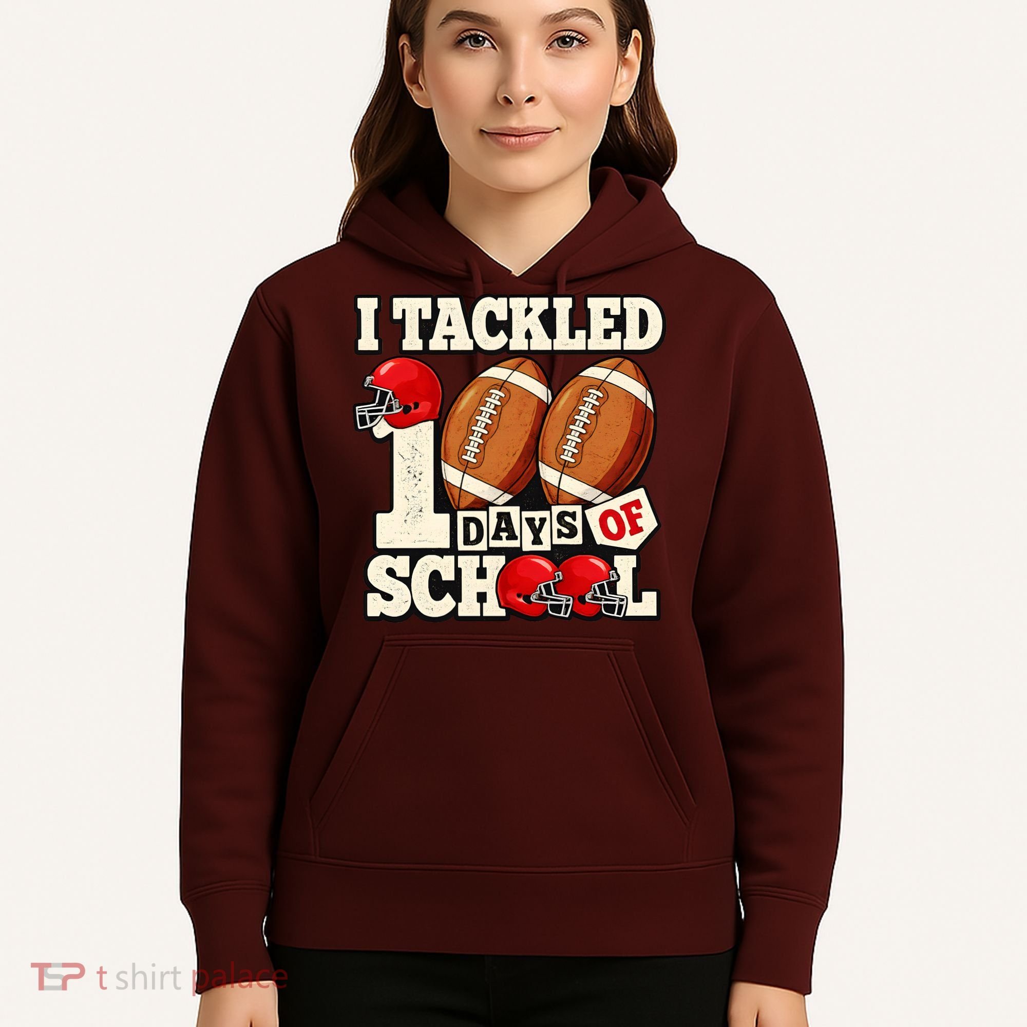 I Tackled 100 Days Of School Hoodie